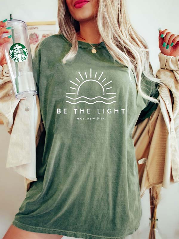 Be The Light Faith Inspirational T-shirt