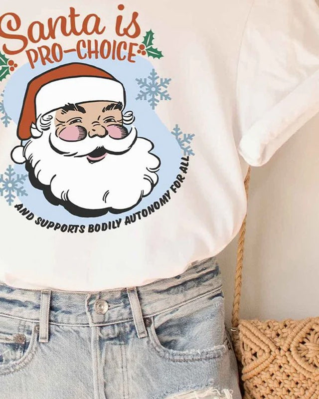 Feminist Christmas Santa is Pro-Choice Print T-Shirt
