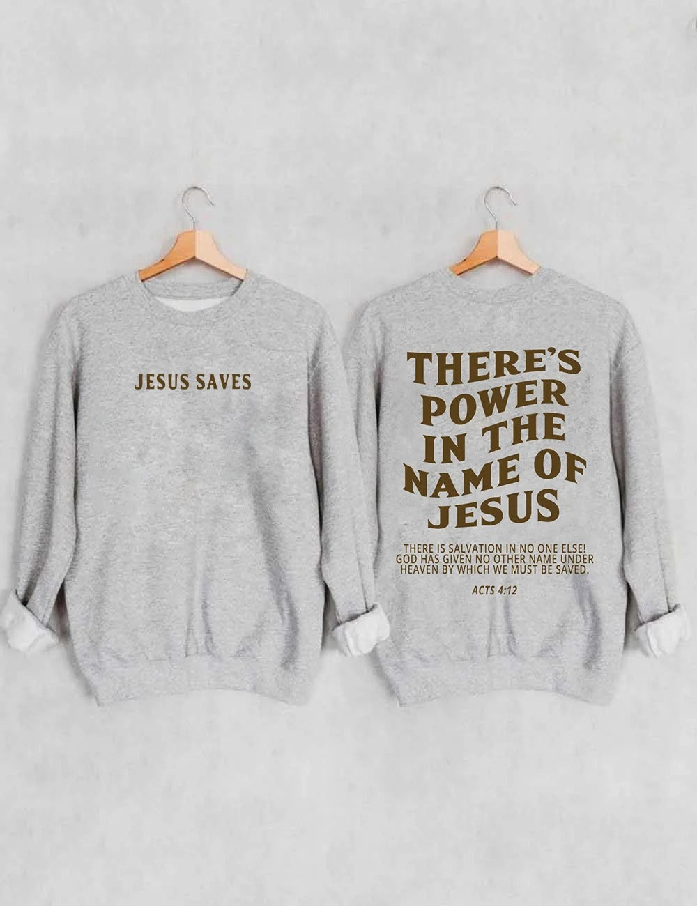 There's Power In The Name Sweatshirt