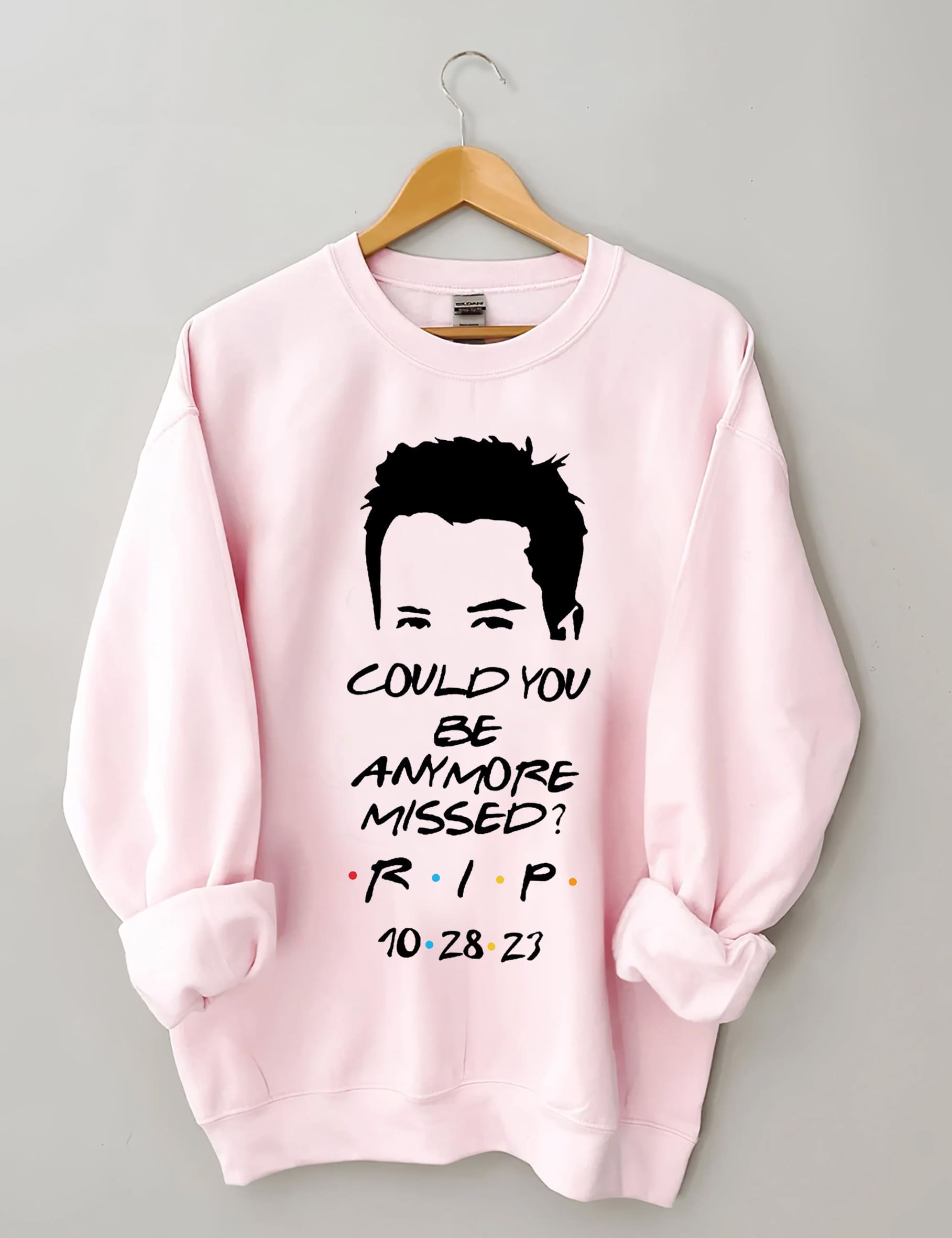 Could You Be AnyMore Missed Sweatshirt