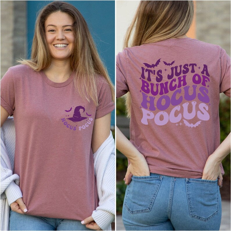 It's Just A Bunch Of Hocus Pocus T-shirt