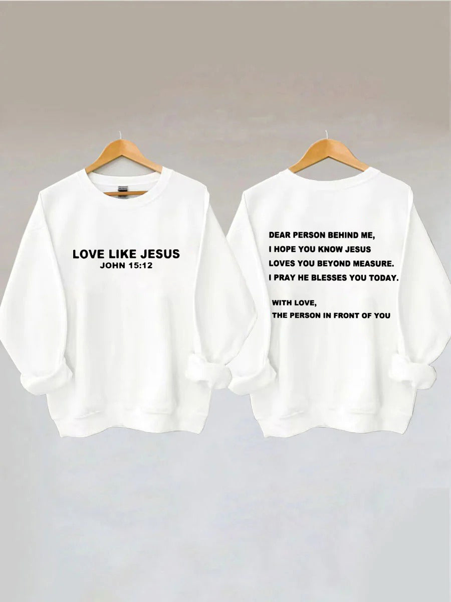 Dear Person Behind Me Sweatshirt